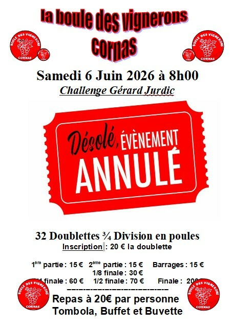 La Boule des Vignerons vous annonce l'annulation du Challenge Gérard JURDIC 32D du 6 Juin prochain.