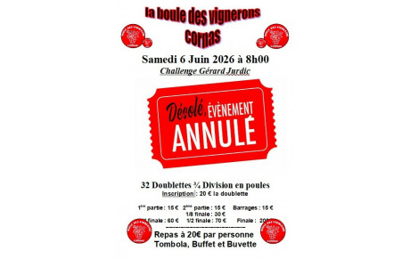 La Boule des Vignerons vous annonce l'annulation du Challenge Gérard JURDIC 32D du 6 Juin prochain.